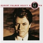 cover: Robert Palmer - Heavy Nova (Bonus Tracks Version)