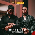 cover: Ambush|GRM Daily|Suspect - Bring Em Out (Explicit)