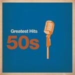 cover: Various - Greatest Hits: 50's