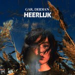 cover: Deidian|GAR - Heerlijk