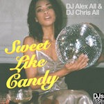 cover: Dj Alex All|Dj Chris All - Sweet Like Candy