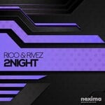 cover: Rico|Rivez - 2Night