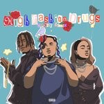 cover: 1da Banton Feat Dekay|Ally Brooke|Nessly - High Fashion Drugs (Remix)