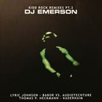 cover: Dj Emerson - Kidd Rock Remixes, Pt. 2 (Remastered)