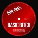 cover: Ron Trax - Basic Bitch