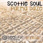 cover: Scottie Soul - Palma Daze