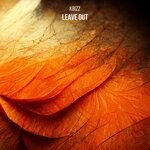 cover: Kbizz - Leave Out