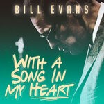 cover: Bill Evans - With A Song In My Heart