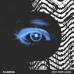 cover: Clarcq - Cry For Love