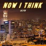 cover: Jas Vop - Now I Think