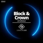 cover: Block & Crown - Saturnalia (Original Mix)