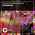 cover: Eddie Pay|Richard Grey|Sherpa - Notorious (Original Mix)