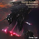 cover: Fractal Architect - Oumuamua, The Remixes Part I