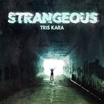 cover: Tris Kara - Strangeous