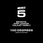 cover: Br3nya|Kofi Jamar|Talaat Yarky - 100 Degrees