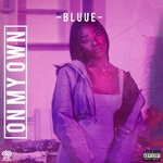 cover: Bluue - On My Own