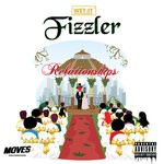 cover: Fizzler|Wet-it Entertainment - Relationships