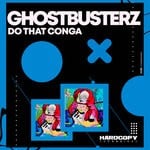 cover: Ghostbusterz - Do That Conga