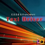 cover: E.d.d.b|Franc.marti - Taxi Driver