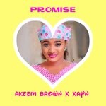 cover: Akeem Brown|Xayn - Promise (Explicit)