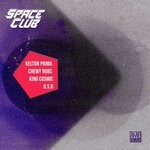 cover: D.s.d.|King Cosmic|Chewy Rubs|Kelton Prima - Space Club