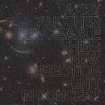 cover: Masayuki Takayanagi New Direction Unit - Axis/Another Revolvable Thing