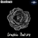 cover: Deadromeo - Graphic Nature