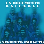 cover: Conjunto Impacto - Un Documento Bailable