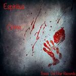 cover: Espiritus - Crime