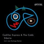 cover: Cadillac Express|The Cobb - Siberia