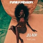 cover: Black Papuan - Funky Mission