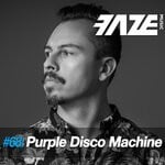 cover: Purple Disco Machine - Faze #68: Purple Disco Machine