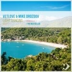 cover: Mike Drozdov|Vetlove - Light Dancing: Remixes, Part 1