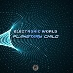 cover: N3verold|Planetary Child - Electronic World