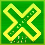 cover: Glf - Shake It