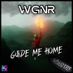 cover: Wgnr - Guide Me Home