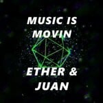 cover: Ether & Juan - Music Is Movin