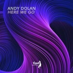 cover: Andy Dolan - Here We Go (Radio Mix)