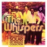 cover: The Whispers - The Complete Solar Hit Singles Collection