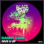 cover: Danny Kane - Give U Up