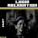 cover: Lucid Aberration - Imp