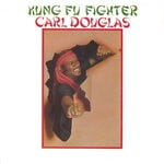 cover: Carl Douglas - Kung Fu Fighter