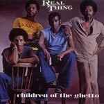 cover: The Real Thing - Children Of The Ghetto: The Pye Anthology