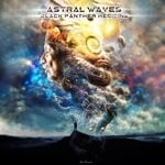 cover: Astral Waves - Black Panther Medicine