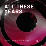 cover: Jordan Grace|Kosling|Twice - All These Years