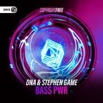 cover: Dna|Stephen Game - BASS PWR