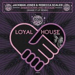 cover: Jackman Jones|Rebecca Scales - Shakedown And Boogie (Shake It Up Remix)