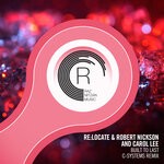 cover: Carol Lee|Re:locate|Robert Nickson - Built To Last