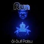 cover: Si Sufi Palsu - Run