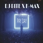 cover: K-max|Dj Bite - Pay Day